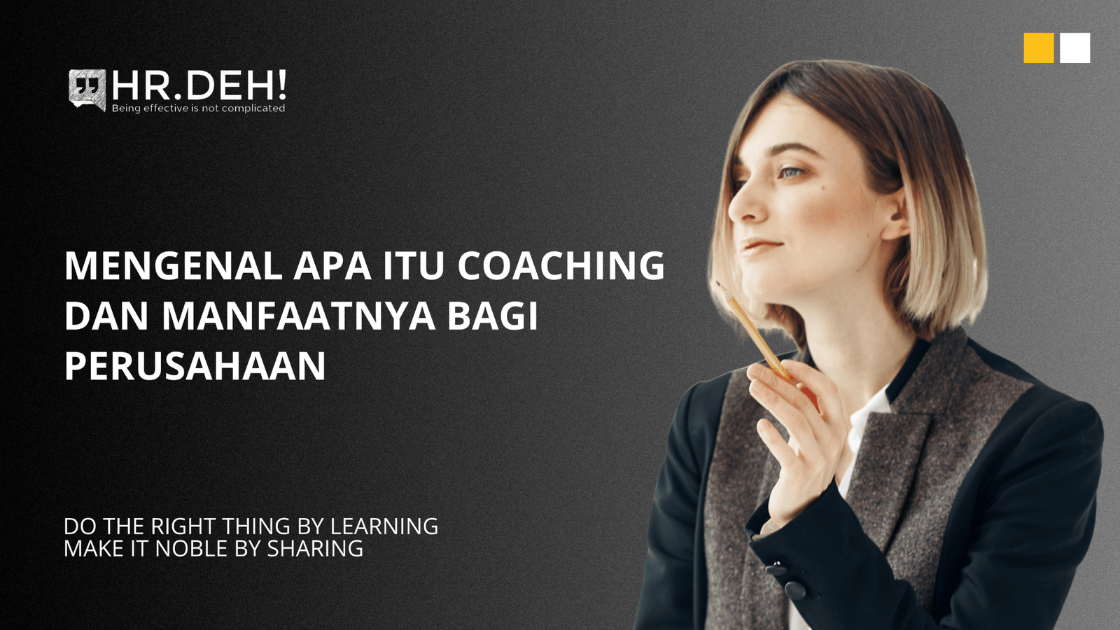 Mengenal Apa Itu Coaching Dan Manfaatnya Bagi Perusahaan - HR-DEH!